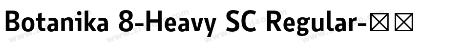 Botanika 8-Heavy SC Regular字体转换